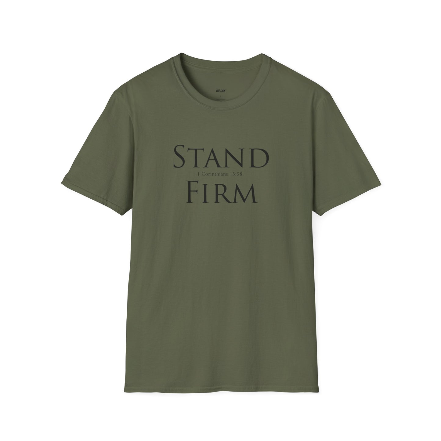 Stand Firm - Unisex T-Shirt